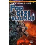 Wing Commander 6: Pod cizí vlajkou - Christopher Stasheff, William Forstchen – Hledejceny.cz