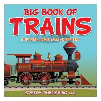 Big Book Of Trains Picture Book For Children
