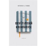 Osvětimská knihovnice - Antonio G. Iturbe – Zboží Dáma Osvětimská knihovnice - Antonio G. Iturbe – Zboží Dáma
