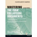 Mastering ISDA Collateral Documents - A Practical Guide for Negotiators Harding Paul C.Paperback – Hledejceny.cz