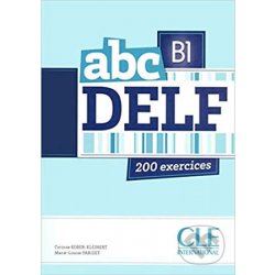 abc DELF B1 ADULTES 200 exercices + CD