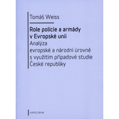 Role policie a armády v Evropské unii