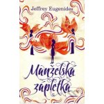 Manželská zápletka - Jeffrey Eugenides – Hledejceny.cz