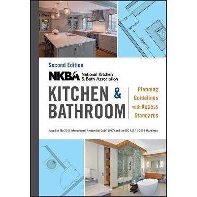 NKBA Kitchen a Bathroom Planning Guidelines with Access Standards