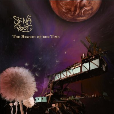 The Secret of Our Time - Siena Root LP