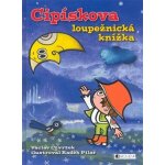 Cipískova loupežnická knížka – Hledejceny.cz