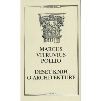 Deset knih o architektuře Marcus Vitruvius Pollio