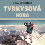 Tyrkysová hora - Dina Štěrbová – Zboží Dáma