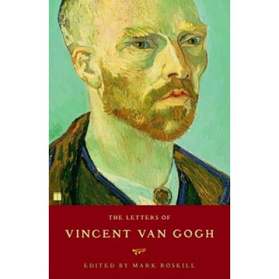 The Letters of Vincent van Gogh