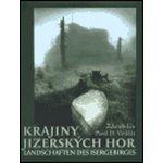 Krajiny Jizerských hor - Pavel D. Vinklát, Zdeněk Lín – Hledejceny.cz