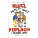 Kniha Kluci hurá za ním, Poplach v Kovářské uličce Kniha