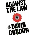 Against the Law - Gordon David – Sleviste.cz