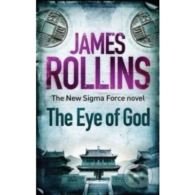 The Eye of God - Sigma Force 9 - James Rollins