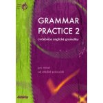 Grammar Practice 2 - Cvičebnice anglické gramatiky - Juraj Belán – Hledejceny.cz