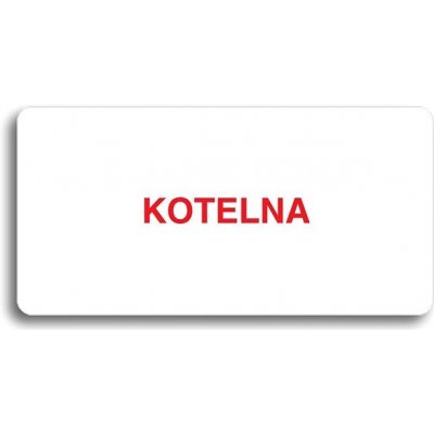 Accept Piktogram "KOTELNA" (160 × 80 mm) (bílá tabulka - barevný tisk bez rámečku) – Zboží Mobilmania
