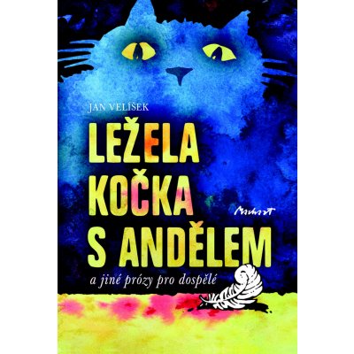 LEŽELA KOČKA S ANDĚLEM