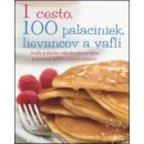 1 cesto, 100 palaciniek, lievancov a vaflí