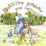 Babiččiny pohádky a písničky pro nejmenší - 2CD – Hledejceny.cz