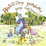 Babiččiny pohádky a písničky pro nejmenší - 2CD – Zbozi.Blesk.cz