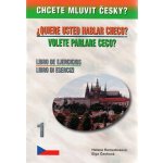 Chcete mluvit česky - italština,španělština - Pracovní - Remediosová H.,Čechová E. – Hledejceny.cz