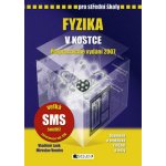 Fyzika v kostce pro SŠ - přepracované vydání 2007 - Lank V.,Vondra M. – Hledejceny.cz