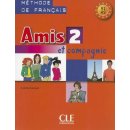 Amis et Compagnie 2 Livre de l'eleve