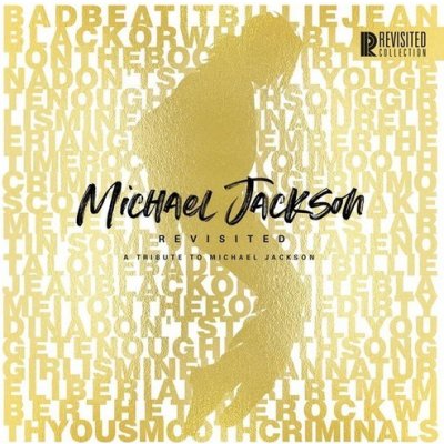 Michael Jackson Revisited - Tribute To Michael Jackson - Various LP – Zbozi.Blesk.cz