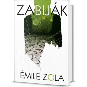 Zabiják - Émile Zola