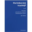 Norimberský trychtýř aneb Průvodce přemýšlivého studenta středoškolskou fyzikou - Jan Tomsa