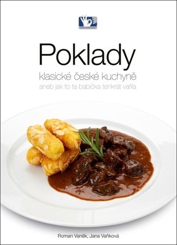 Poklady klasické české kuchyně - Roman Vaněk