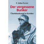 Der vergessene Bunker John-Ferrer F.Pevná vazba