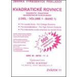 Kvadratické rovnice I.diel - Zbierka vyriešených príkladov - Marián Olejár – Hledejceny.cz