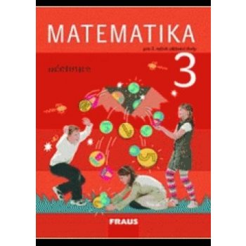 Matematika 3.r. pro ZŠ - učebnice - Hejný, Jirotková,Slezáková-Kratochvílová