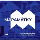 Mapamátky - 70 staveb, které byste v Praze neměli minout - Kolektiv