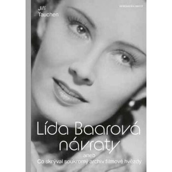 Lída Baarová Návraty - Tauchen Jiří