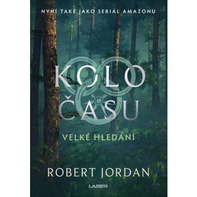 Velké hledání. Kolo času 2 - Robert Jordan – Hledejceny.cz