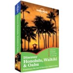 Discover Honolulu Waikiki & Oahu Travel Guide Sara Benson Lisa Dunford – Hledejceny.cz