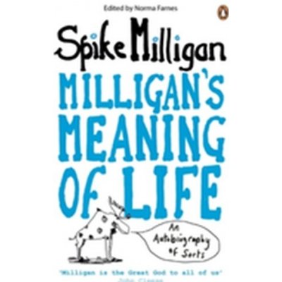 Milligan's Meaning of Life - S. Milligan – Hledejceny.cz