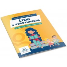 Čtení s porozuměním - Pracovní sešit pro žáky 3.-5. ročníku ZŠ