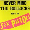 Hudba Sex Pistols - Never mind the bollocks LP