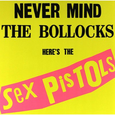 Sex Pistols - Never mind the bollocks LP – Sleviste.cz