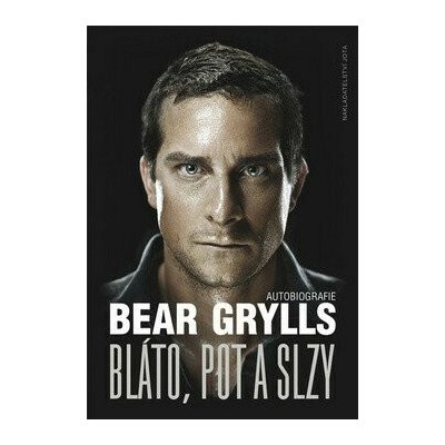 Grylls Bear - Bláto pot a slzy – Hledejceny.cz