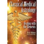 Classical Medical Astrology Healing w O. Hofman – Hledejceny.cz