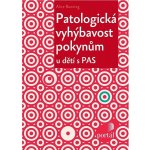 Patologická vyhýbavost pokynům u dětí s PAS – Zboží Dáma