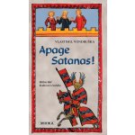 Apage Satanas - Vlastimil Vondruška – Zboží Dáma