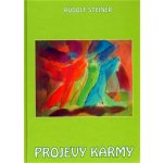 Projevy karmy - Rudolf Steiner – Hledejceny.cz