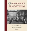 Olomoucké panoptikum - Vladimír Gračka