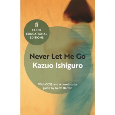 Never Let Me Go - Kazuo Ishiguro – Hledejceny.cz