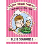 Ellie's Magical Bakery: A Cake for a Best Friend – Hledejceny.cz