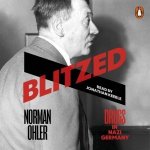 Blitzed: Drugs in Nazi Germany – Zbozi.Blesk.cz